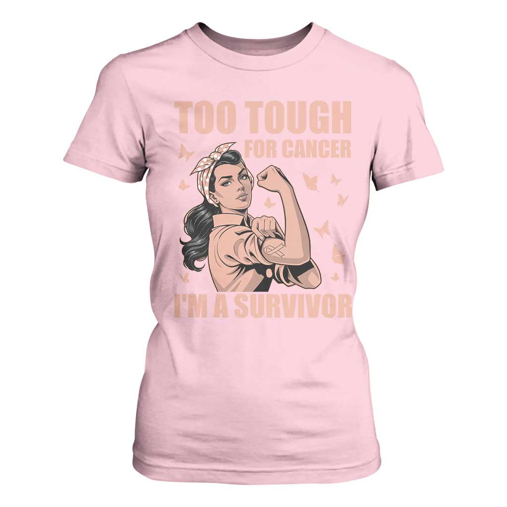 Endometrial Cancer Warrior T Shirt For Women Too Tough For Cancer Im A Survivor