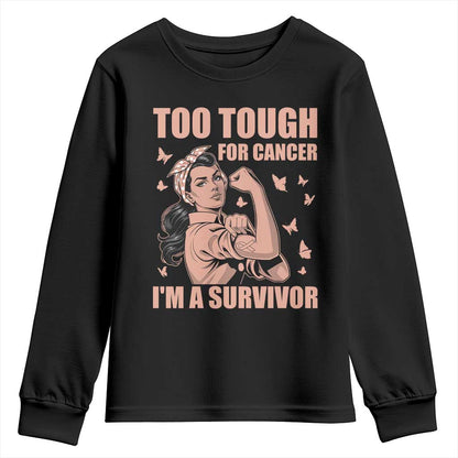 Endometrial Cancer Warrior Youth Sweatshirt Too Tough For Cancer Im A Survivor