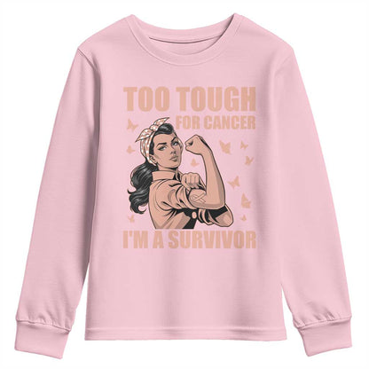 Endometrial Cancer Warrior Youth Sweatshirt Too Tough For Cancer Im A Survivor