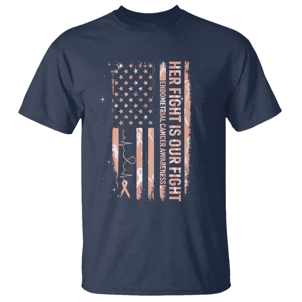 Patriotic Endometrial Cancer Support T Shirt Her Fight Our Fight