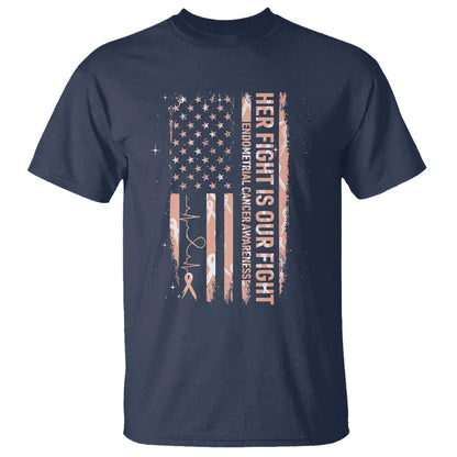 Patriotic Endometrial Cancer Support T Shirt Her Fight Our Fight