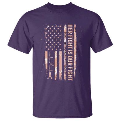Patriotic Endometrial Cancer Support T Shirt Her Fight Our Fight