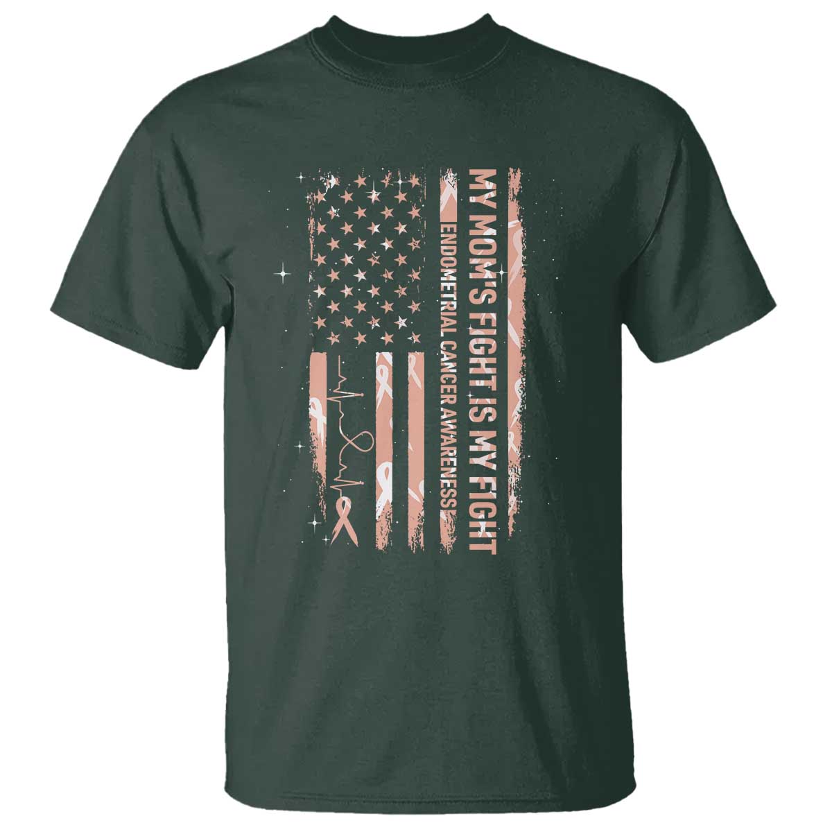 American Flag Endometrial Cancer Support T Shirt My Moms Fight My Fight