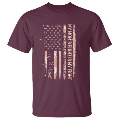 American Flag Endometrial Cancer Support T Shirt My Moms Fight My Fight