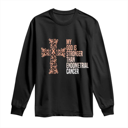 Religious Endometrial Cancer Gift Long Sleeve Shirt My God Is Stronger Than Cancer