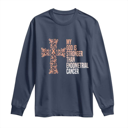Religious Endometrial Cancer Gift Long Sleeve Shirt My God Is Stronger Than Cancer