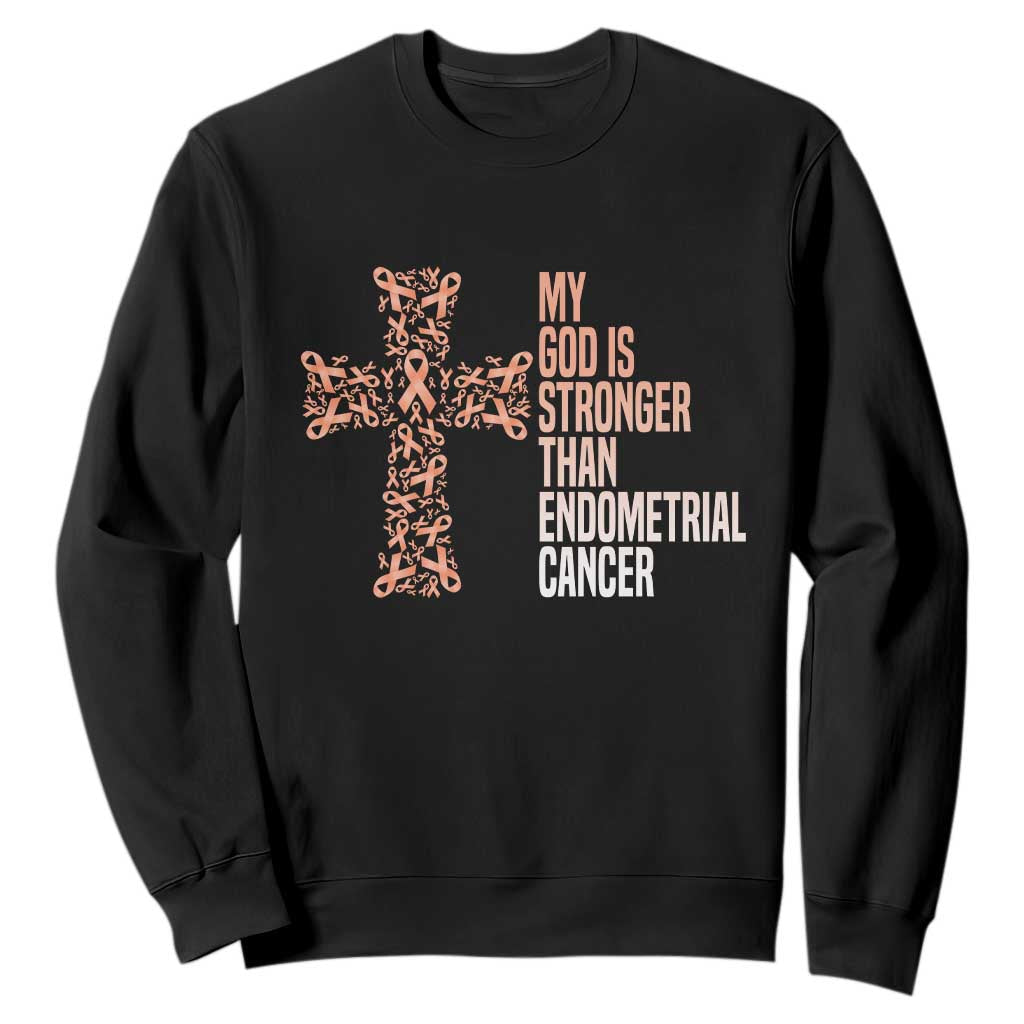 Religious Endometrial Cancer Gift Sweatshirt My God Is Stronger Than Cancer
