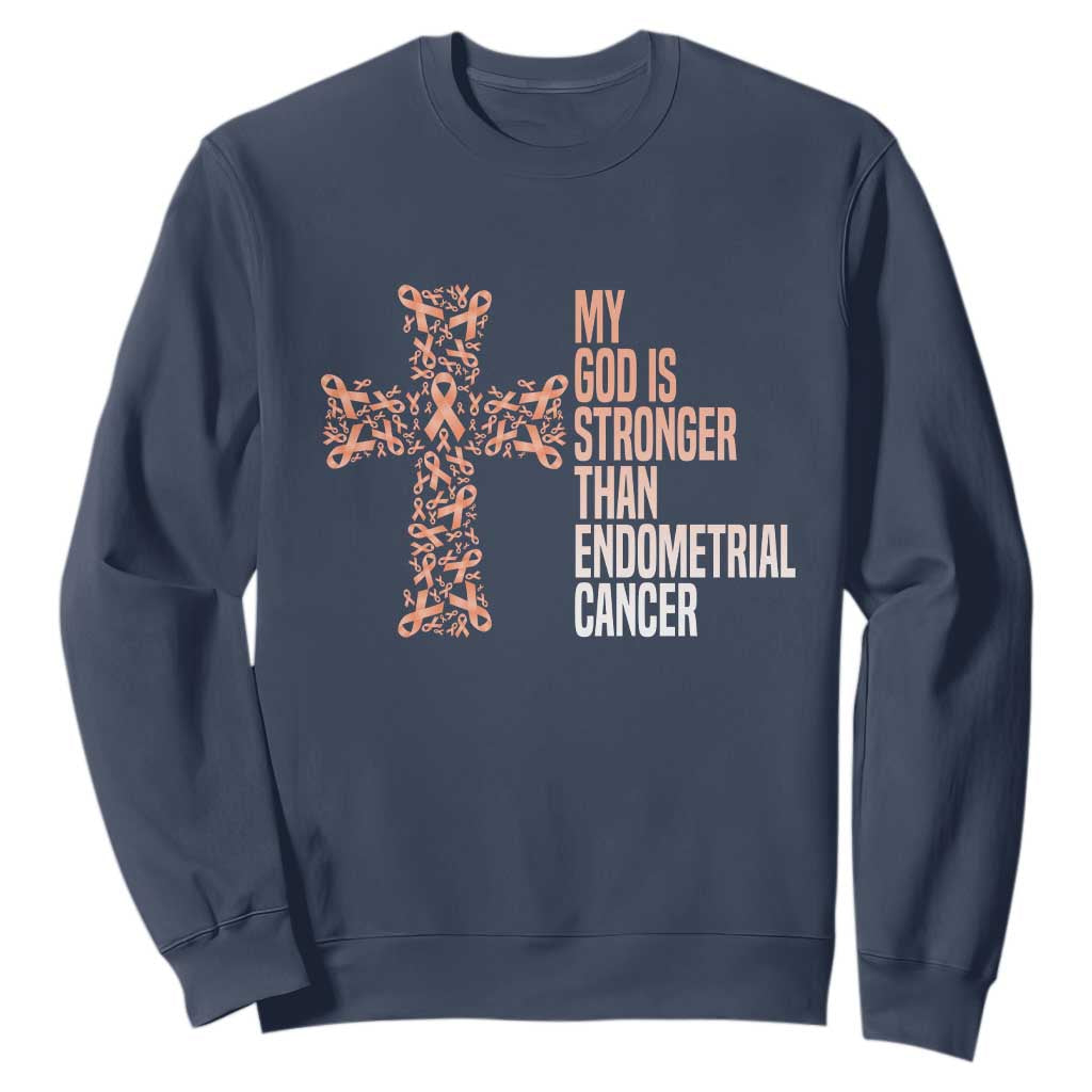 Religious Endometrial Cancer Gift Sweatshirt My God Is Stronger Than Cancer