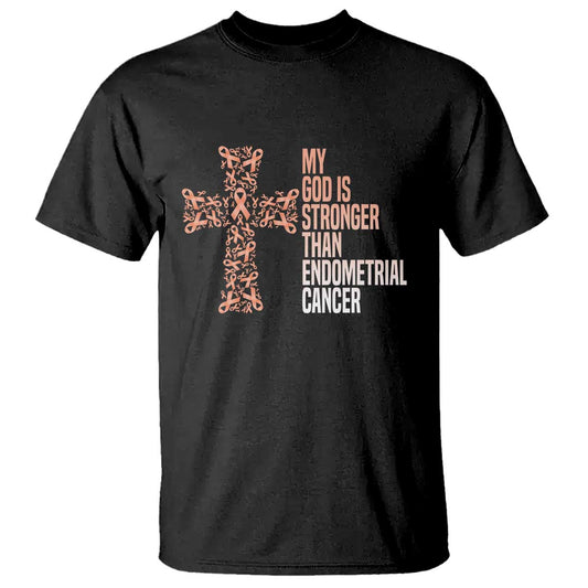Religious Endometrial Cancer Gift T Shirt My God Is Stronger Than Cancer
