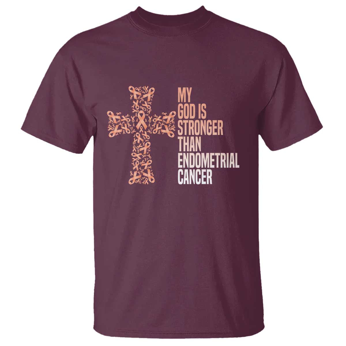 Religious Endometrial Cancer Gift T Shirt My God Is Stronger Than Cancer