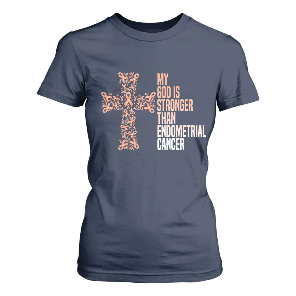 Religious Endometrial Cancer Gift T Shirt For Women My God Is Stronger Than Cancer