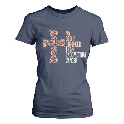 Religious Endometrial Cancer Gift T Shirt For Women My God Is Stronger Than Cancer