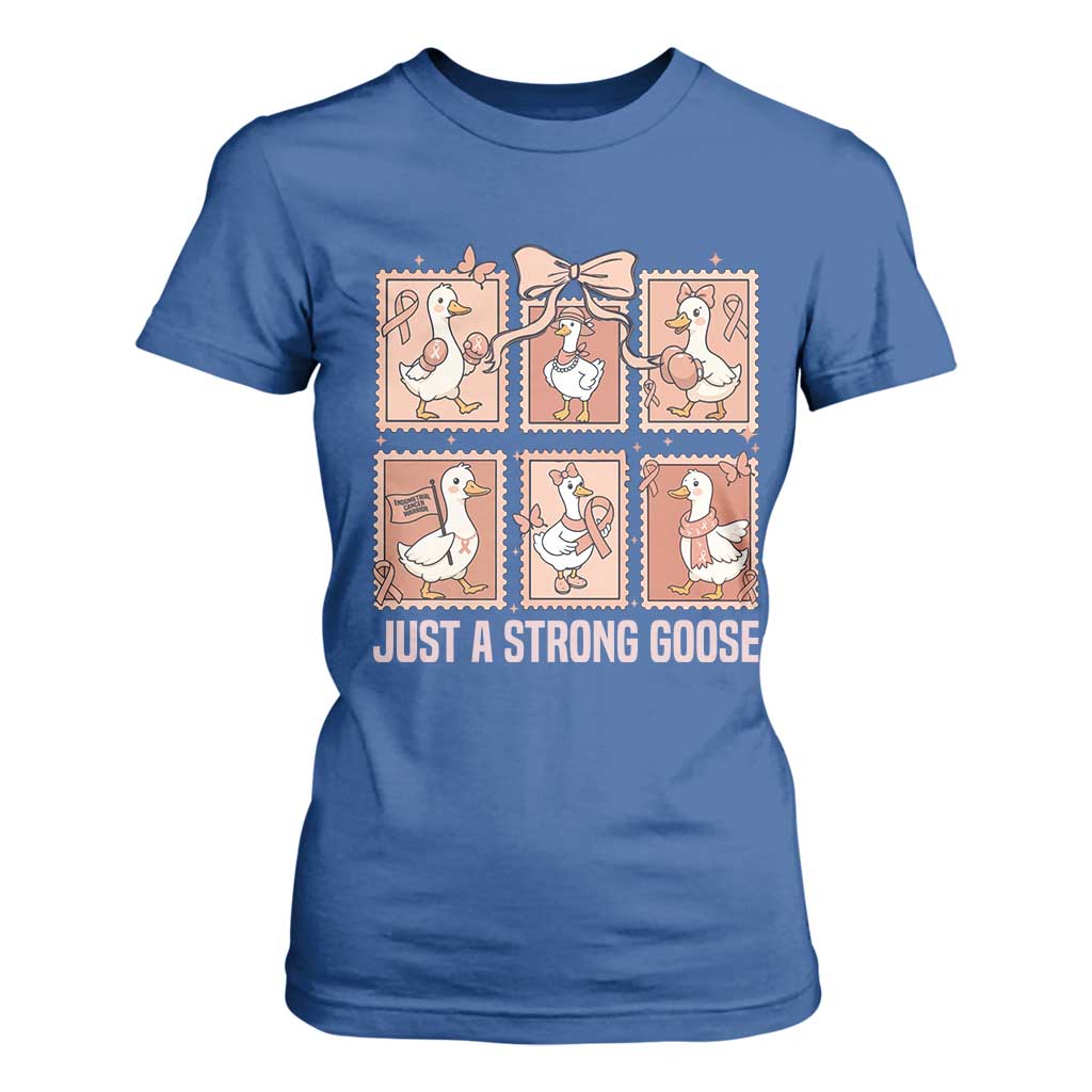 Funny Endometrial Cancer Warrior Goose T Shirt For Women Just A Strong Goose