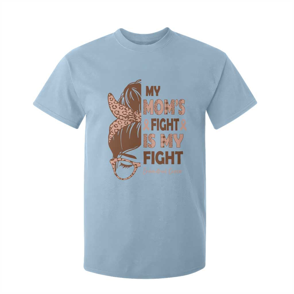 Endometrial Cancer Support T Shirt For Kid My Moms Fight My Fight