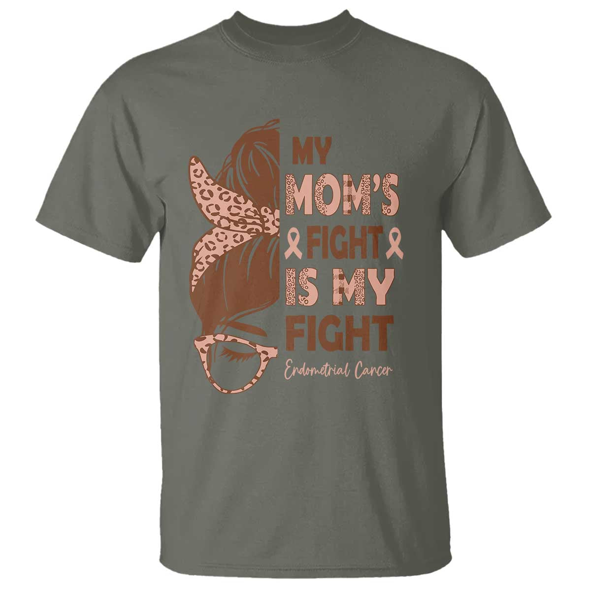 Endometrial Cancer Support T Shirt My Moms Fight My Fight