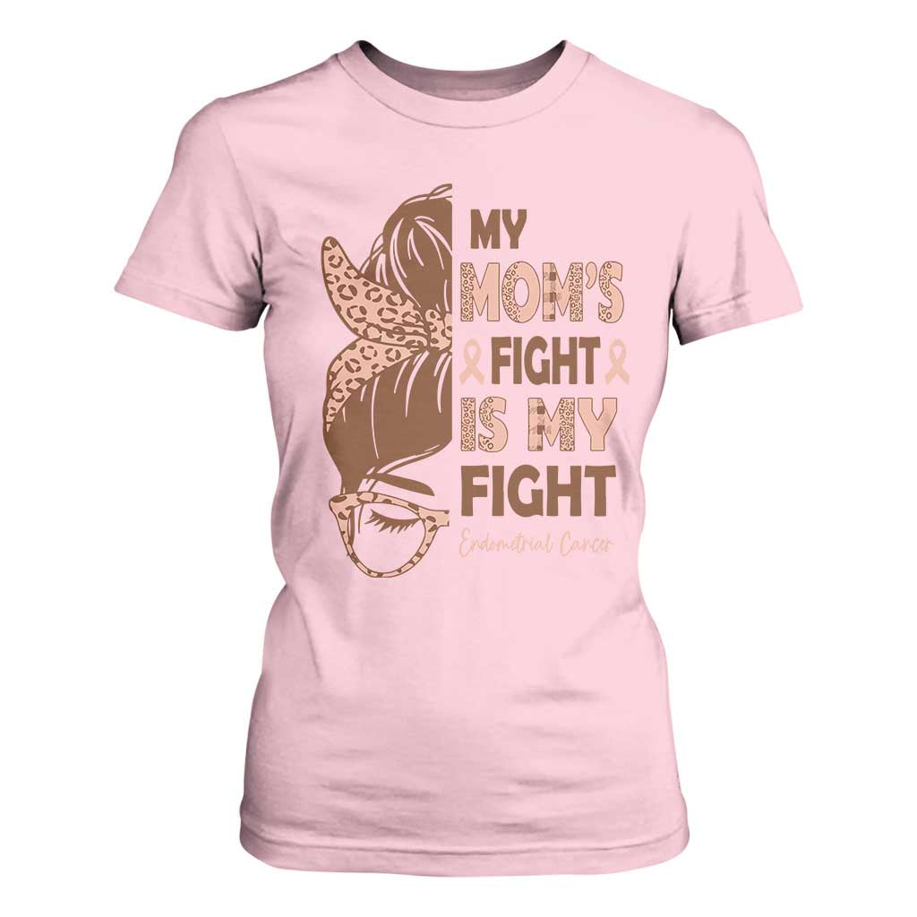 Endometrial Cancer Support T Shirt For Women My Moms Fight My Fight