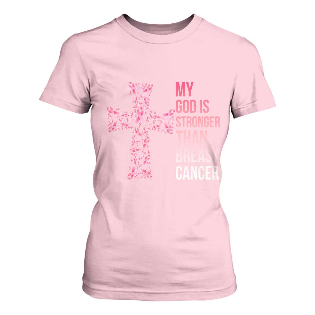 My God Is Stronger Than Breast Cancer Survivor Hope Gift T Shirt For Women