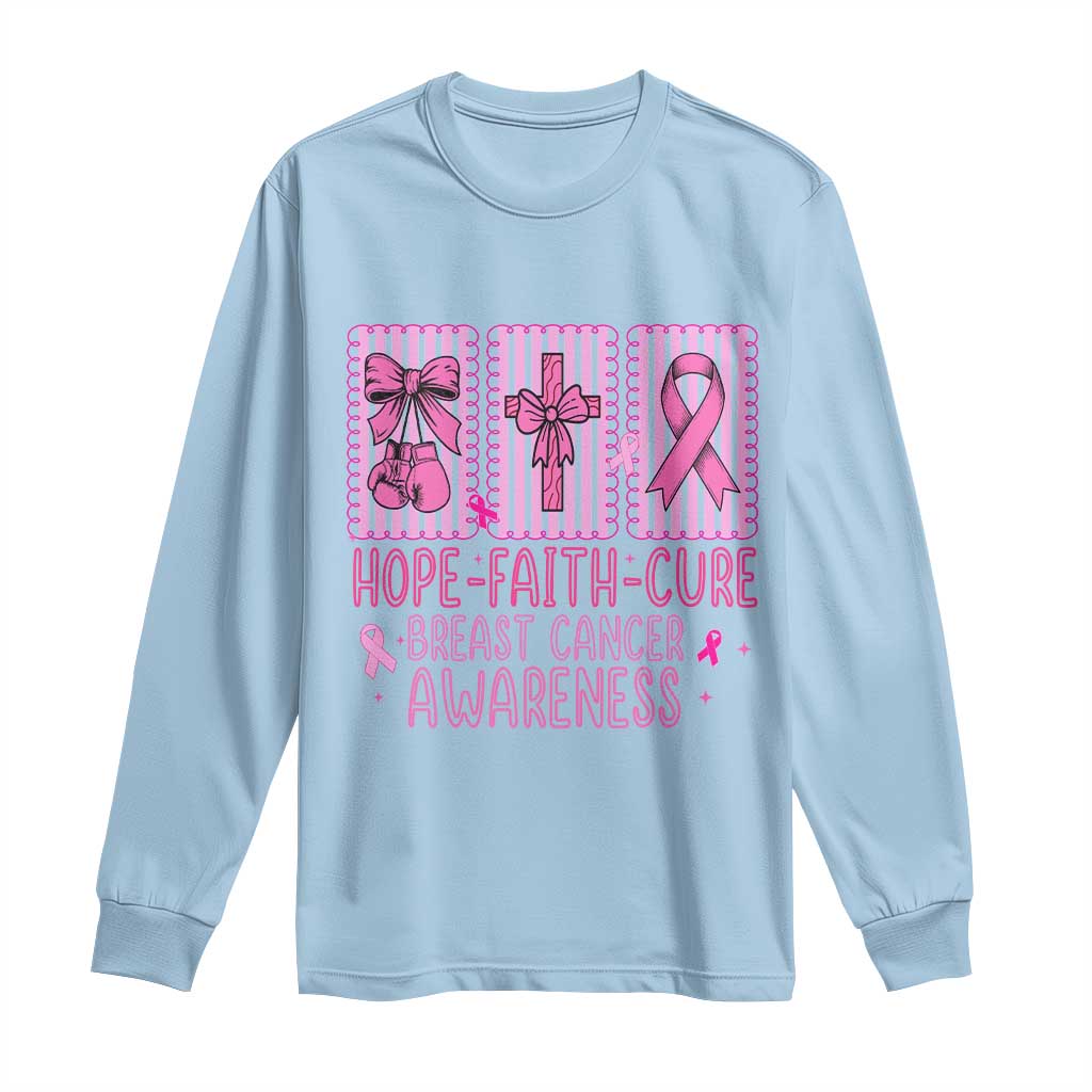 Hope Faith Cure Breast Cancer Long Sleeve Shirt Pink Ribbon Survivor Support Gift