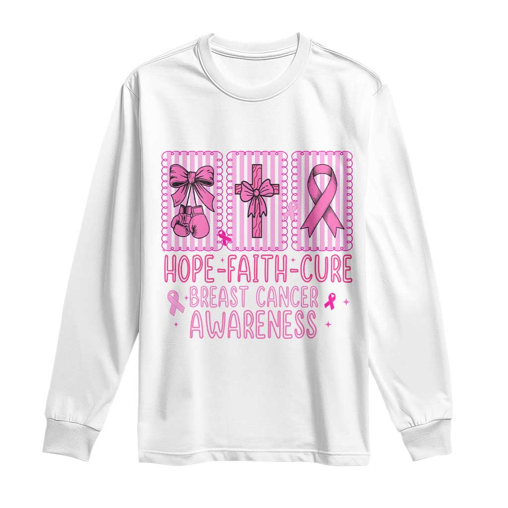 Hope Faith Cure Breast Cancer Long Sleeve Shirt Pink Ribbon Survivor Support Gift