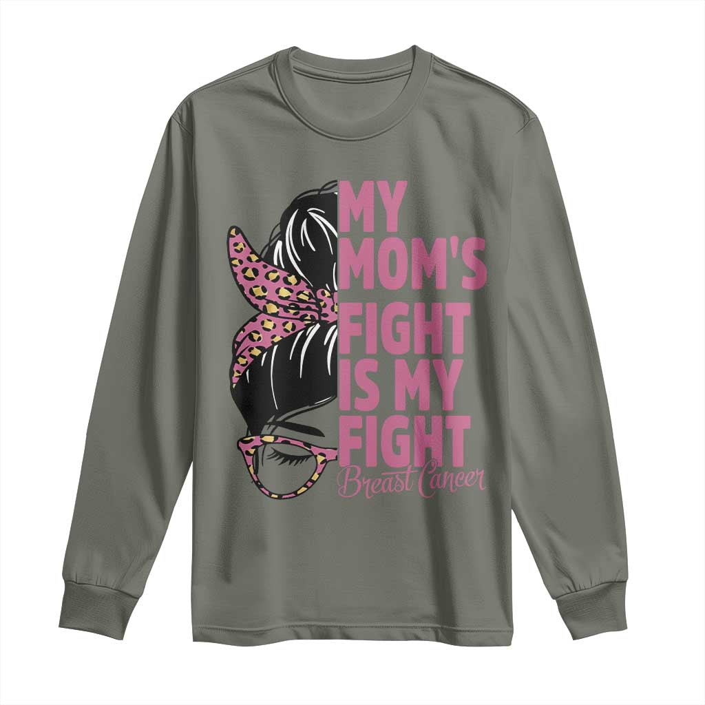 Breast Cancer Support Long Sleeve Shirt My Moms Fight My Fight
