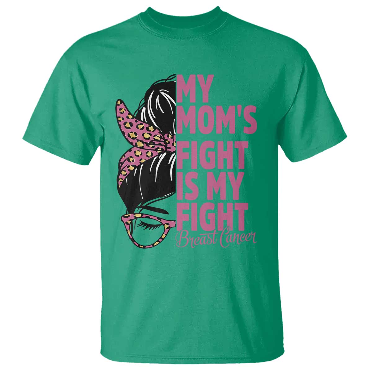 Breast Cancer Support T Shirt My Moms Fight My Fight