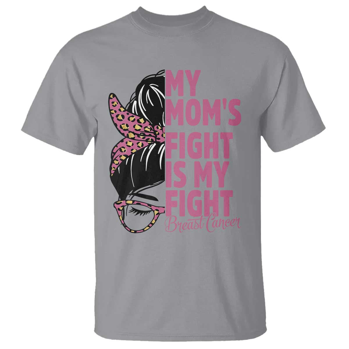 Breast Cancer Support T Shirt My Moms Fight My Fight
