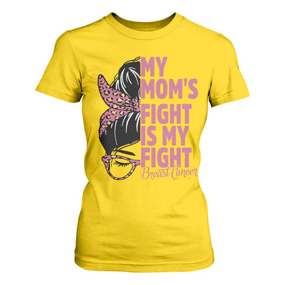 Breast Cancer Support T Shirt For Women My Moms Fight My Fight