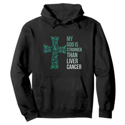 My God Is Stronger Than Liver Cancer Hoodie Faith Hope Support Gift