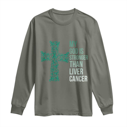 My God Is Stronger Than Liver Cancer Long Sleeve Shirt Faith Hope Support Gift