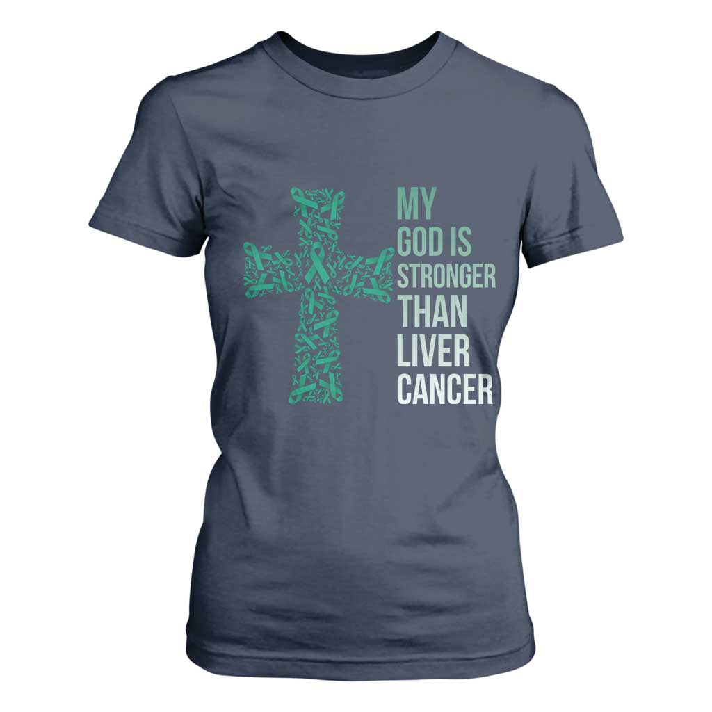 My God Is Stronger Than Liver Cancer T Shirt For Women Faith Hope Support Gift