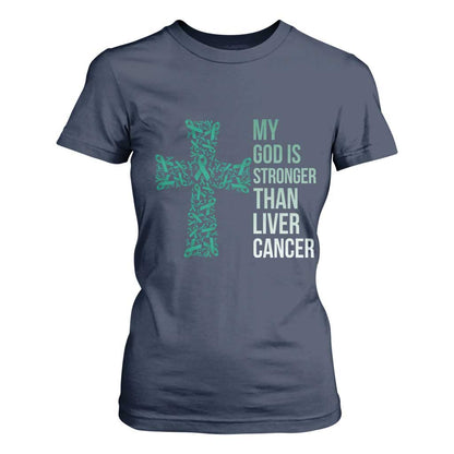 My God Is Stronger Than Liver Cancer T Shirt For Women Faith Hope Support Gift