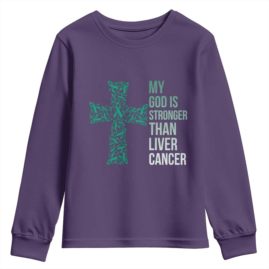 My God Is Stronger Than Liver Cancer Youth Sweatshirt Faith Hope Support Gift