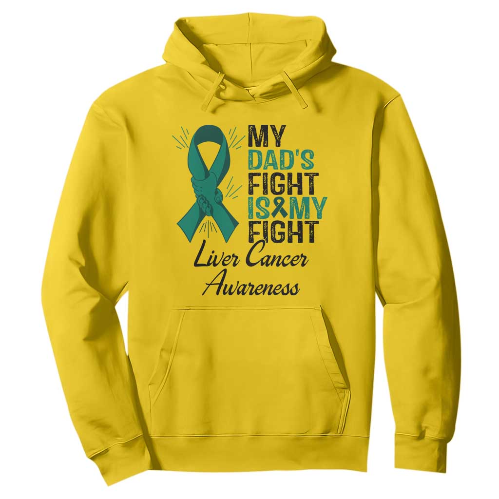 Liver Cancer Support Warrior Gift Hoodie My Dad Fight My Fight