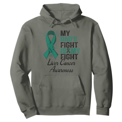 Liver Cancer Support Warrior Gift Hoodie My Dad Fight My Fight