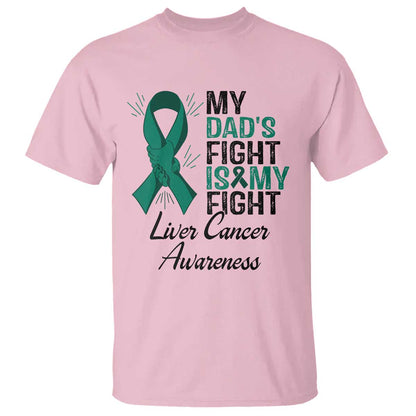 Liver Cancer Support Warrior Gift T Shirt My Dad Fight My Fight
