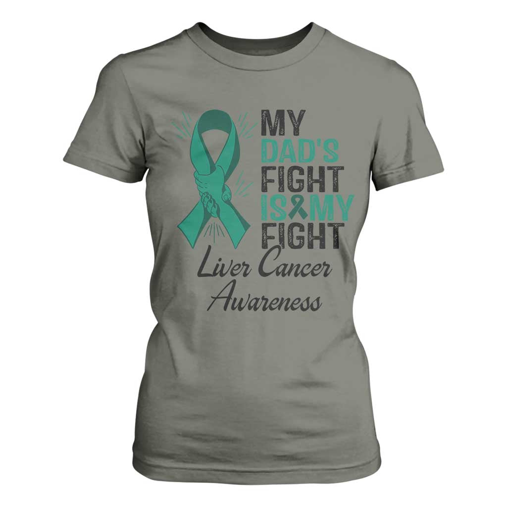 Liver Cancer Support Warrior Gift T Shirt For Women My Dad Fight My Fight