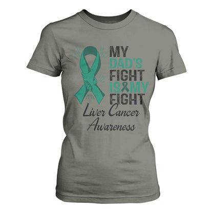 Liver Cancer Support Warrior Gift T Shirt For Women My Dad Fight My Fight