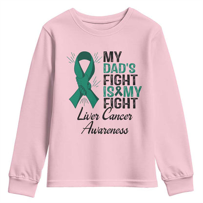 Liver Cancer Support Warrior Gift Youth Sweatshirt My Dad Fight My Fight