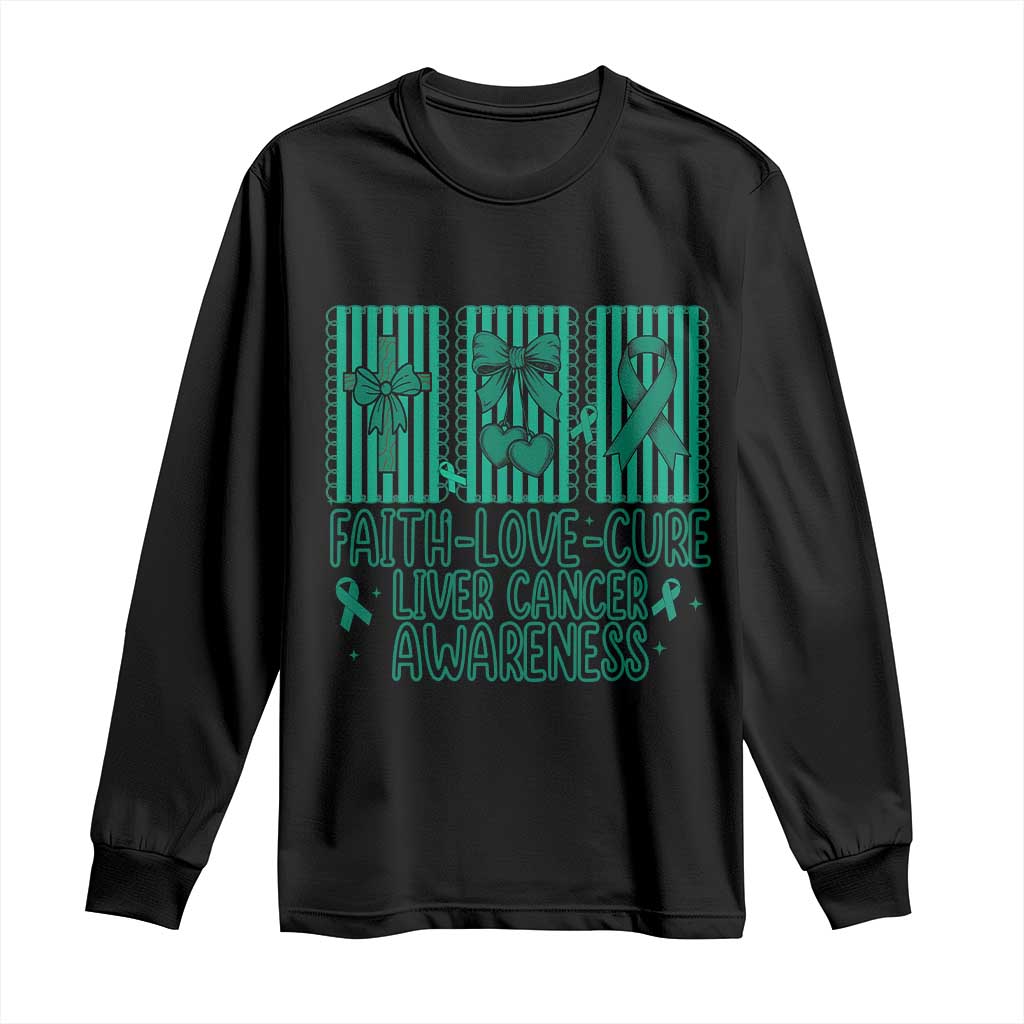 Faith Love And Cure Liver Cancer Long Sleeve Shirt Hope Survivor Support