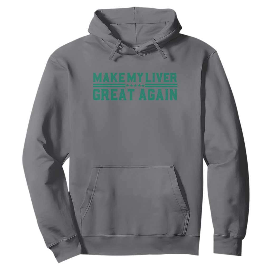 Make My Liver Great Again Hoodie Liver Cancer Support Gift