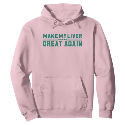 Make My Liver Great Again Hoodie Liver Cancer Support Gift