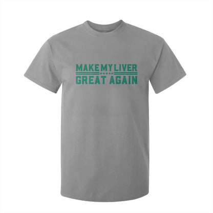 Make My Liver Great Again T Shirt For Kid Liver Cancer Support Gift