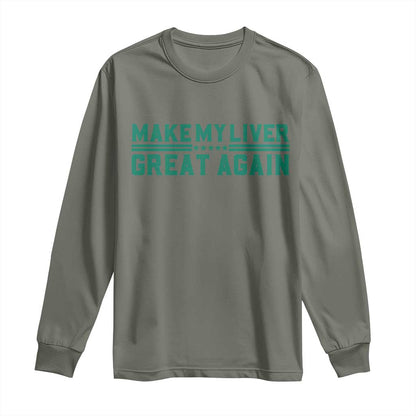 Make My Liver Great Again Long Sleeve Shirt Liver Cancer Support Gift