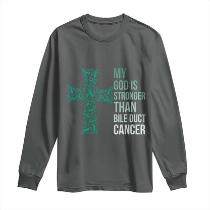 My God Is Stronger Than Bile Duct Cancer Long Sleeve Shirt Faith Over Fear Support Gift