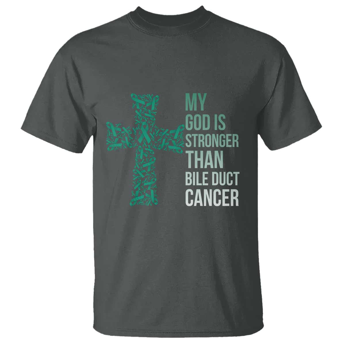 My God Is Stronger Than Bile Duct Cancer T Shirt Faith Over Fear Support Gift