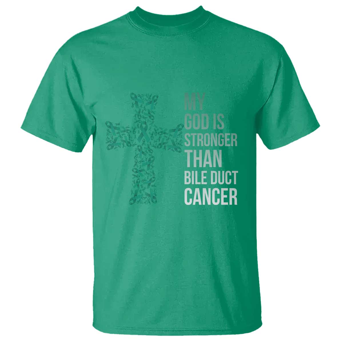 My God Is Stronger Than Bile Duct Cancer T Shirt Faith Over Fear Support Gift