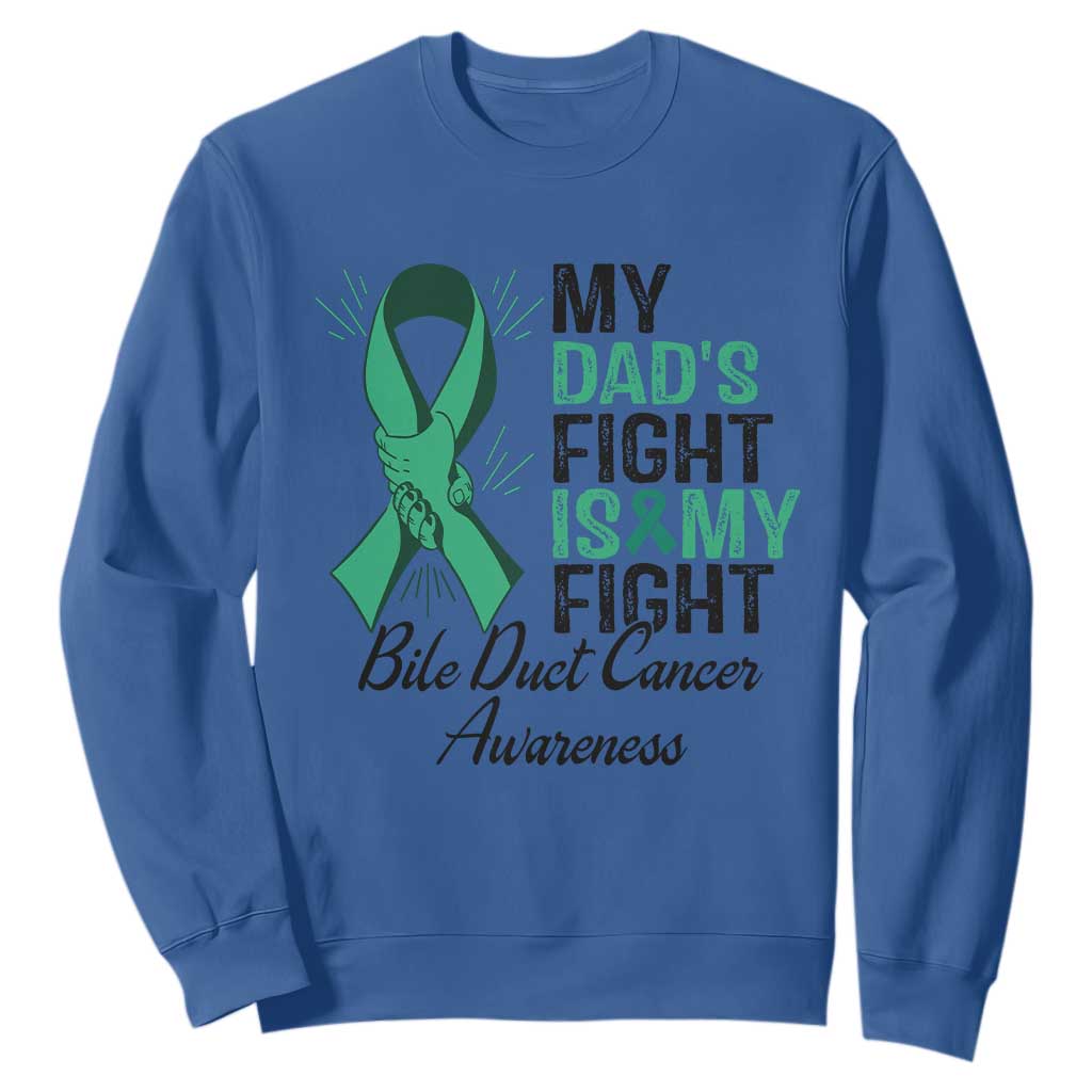 Cholangiocarcinoma Support Warrior Gift Sweatshirt My Dad Fight My Fight