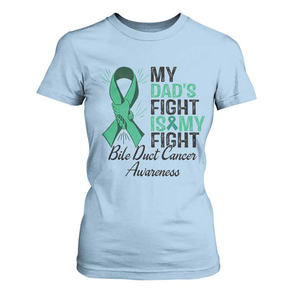 Cholangiocarcinoma Support Warrior Gift T Shirt For Women My Dad Fight My Fight
