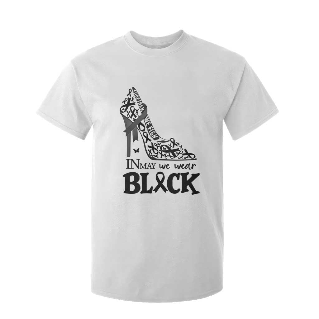 In May We Wear Black T Shirt For Kid Skin Cancer Support Gift For Her