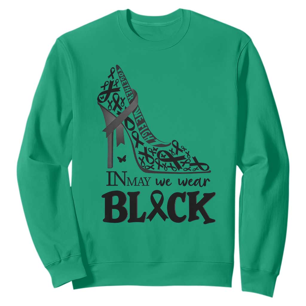 In May We Wear Black Sweatshirt Skin Cancer Support Gift For Her